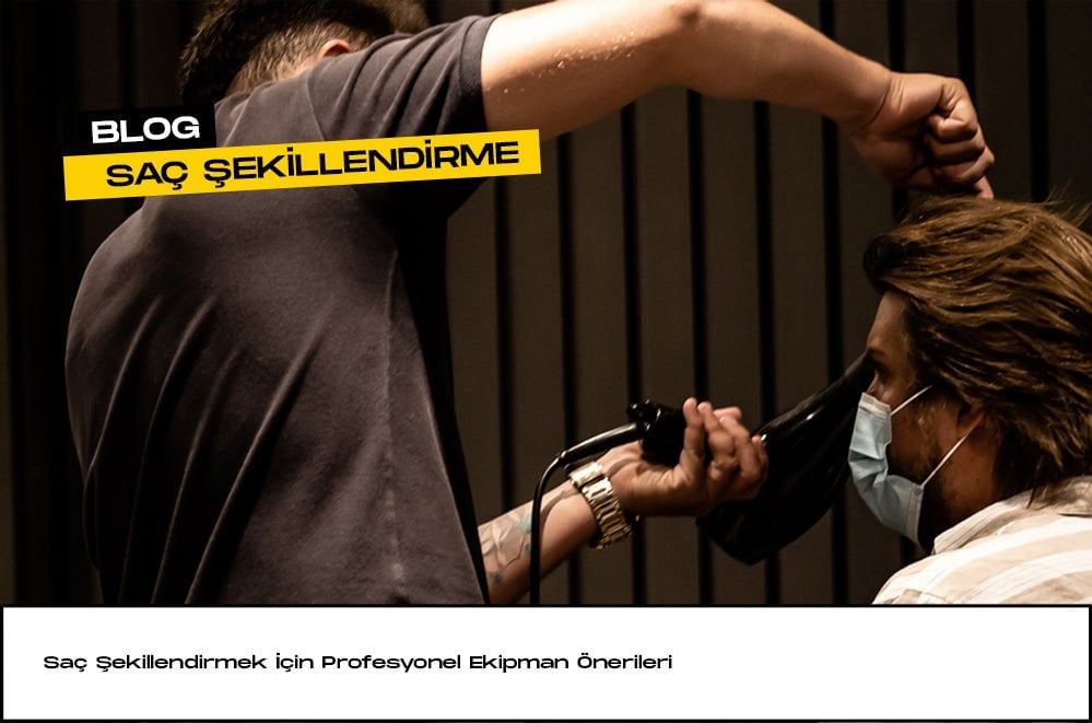 Saç Şekillendirmek İçin Profesyonel Ekipman Önerileri